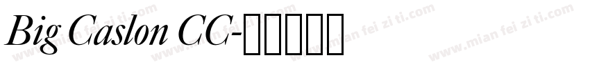 Big Caslon CC字体转换